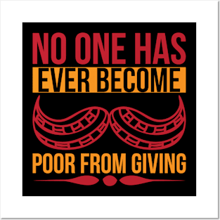 No One Has Ever Become Poor From Giving T Shirt For Women Men Posters and Art